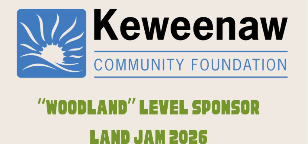 Keweenaw Community Foundation - Land Jam 2026 Sponsors