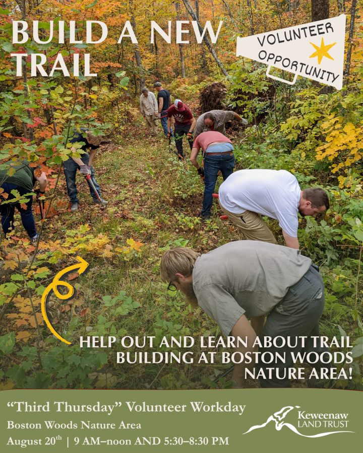 Flyer for volunteer workday august trail building at KLT's Boston Woods Nature Area.